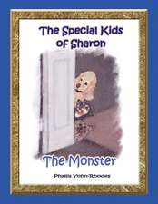 The Special Kids Of Sharon - The Monster