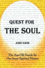 Quest for the Soul