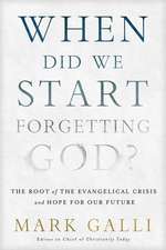 When Did We Start Forgetting God?