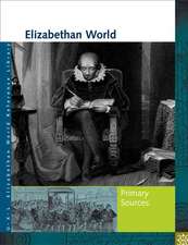 Elizabethan World: Primary Sources