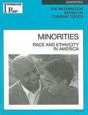 Minorities: Race and Ethnicity in America