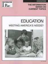 Education: Meeting America's Needs