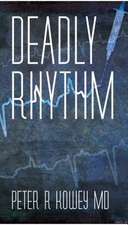 Deadly Rhythm