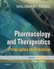 Pharmacology and Therapeutics: Principles to Practice