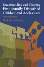 Understanding and Teaching Emotionally Disturbed Children and Adolescents