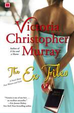 The Ex Files: A Novel about Four Women and Faith