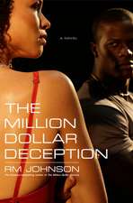 The Million Dollar Deception