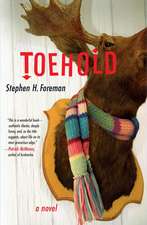 Toehold: A Novel