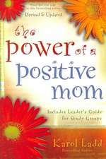 The Power of a Positive Mom