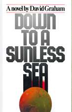 Down to a Sunless Sea