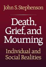 Death, Grief, and Mourning