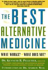 The Best Alternative Medicine