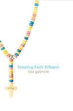 Tempting Faith Dinapoli