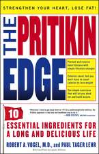 The Pritikin Edge: 10 Essential Ingredients for a Long and Delicious Life