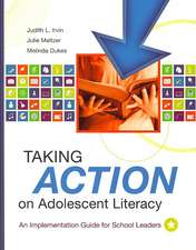 Taking Action on Adolescent Literacy: An Implementation Guide for School Leaders