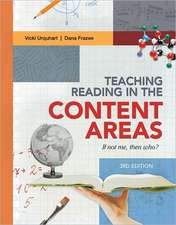 Teaching Reading in the Content Areas: If Not Me, Then Who? 3rd Edition