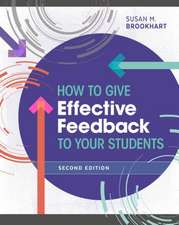 How to Give Effective Feedback to Your Students, Second Edition