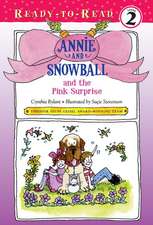 Annie and Snowball and the Pink Surprise