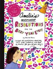 Amelia's Must-Keep Resolutions for the Best Year Ever!