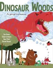 Dinosaur Woods: Can Seven Clever Critters Save Their Forest Home?