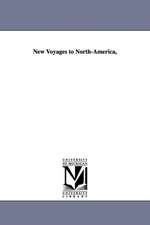 New Voyages to North-America,