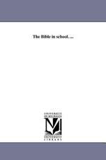 The Bible in School. ...