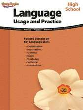 Language Usage and Practice High School