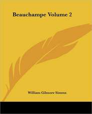 Simms, W: Beauchampe Volume 2