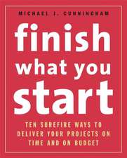 Finish What You Start