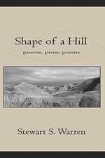 Shape of a Hillpoetry, Prose Poetry: 'Unwinding the Mind'