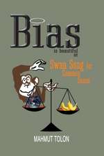 Bias Is Beautiful: A Magical Adventure