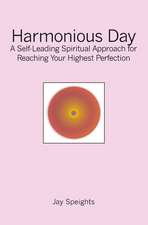 Speights, J: HARMONIOUS DAY