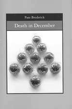 Death in December: A Vision, a Journey, a Revelation