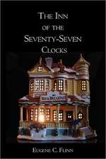 The Inn of the Seventy-Seven Clocks: Energizing America