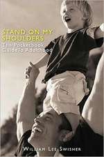 Stand on My Shoulders: The Pocketbook Guide to Adulthood