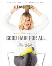 The Drybar Guide to Good Hair for All