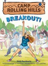 Breakout! (Camp Rolling Hills #3)