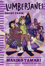 Lumberjanes: Ghost Cabin