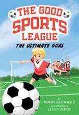 The Ultimate Goal (Good Sports League #1)