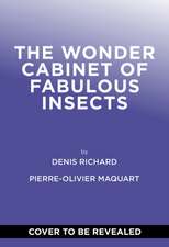 The Wonder Cabinet of Fabulous Insects