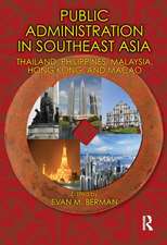 Public Administration in Southeast Asia: Thailand, Philippines, Malaysia, Hong Kong, and Macao