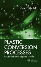 Plastic Conversion Processes: A Concise and Applied Guide