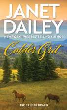 Dailey, J: Calder Grit