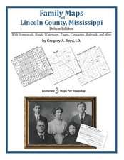 Family Maps of Lincoln County, Mississippi