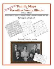 Family Maps of Vermilion County, Illinois