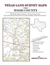 Texas Land Survey Maps for Wood County