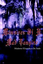 Memoires of a Mad Vampire