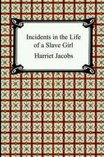 Incidents in the Life of a Slave Girl