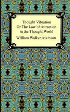 Thought Vibration, or the Law of Attraction in the Thought World: The Scrivener, and the Encantadas