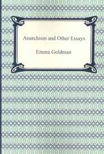 Anarchism and Other Essays